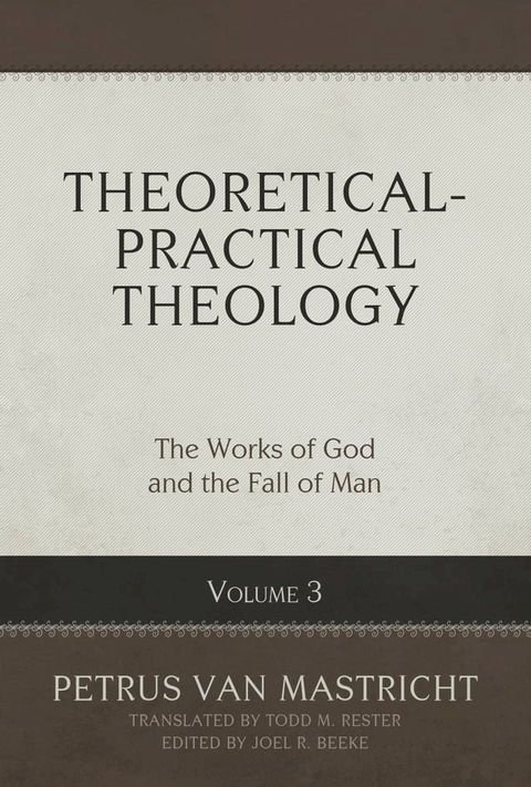 Theoretical-Practical Theology, Volume 3(Kobo/電子書)