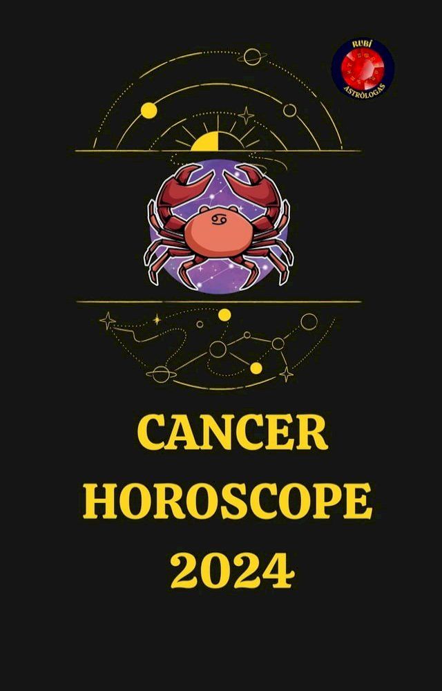  Cancer Horoscope 2024(Kobo/電子書)