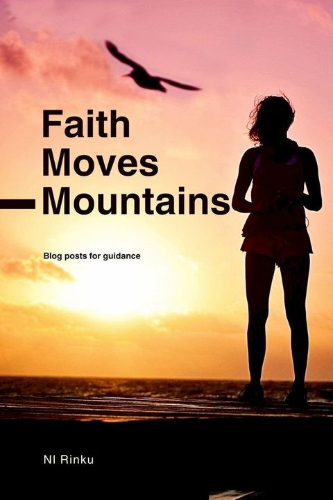 Faith Moves Mountains(Kobo/電子書)