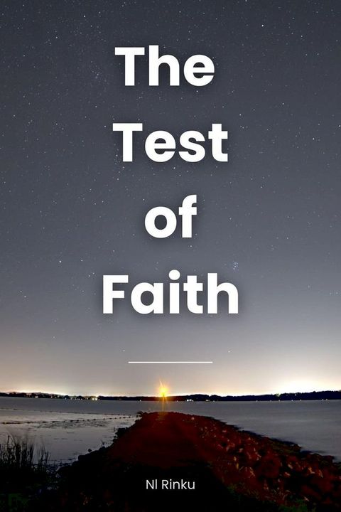 The Test of Faith(Kobo/電子書)