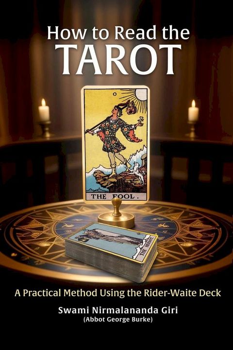 How to Read the Tarot: A Practical Method Using the Rider-Waite Deck(Kobo/電子書)