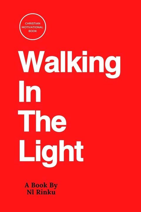 Walking in the Light(Kobo/電子書)