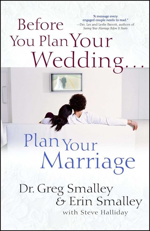 Before You Plan Your Wedding . . . Plan Your Marriage(Kobo/電子書)