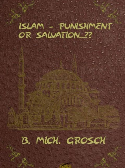 Islam - Punishment or Salvation...??(Kobo/電子書)