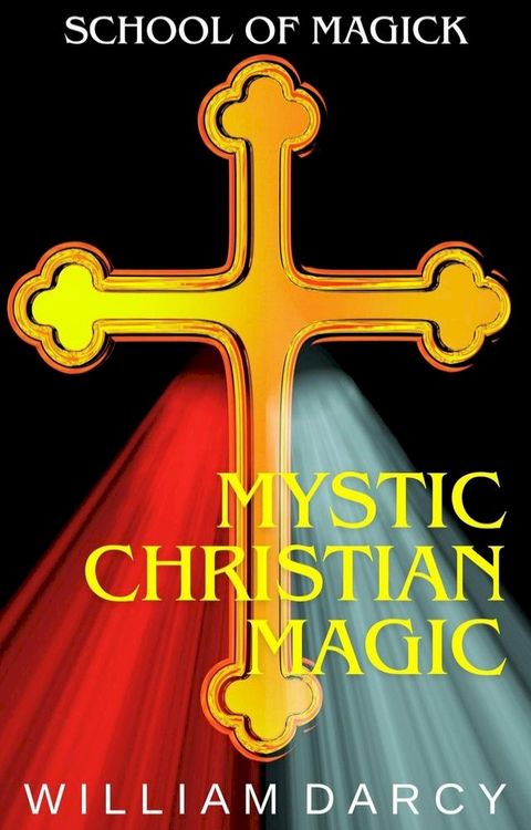 Mystic Christian Magic(Kobo/電子書)