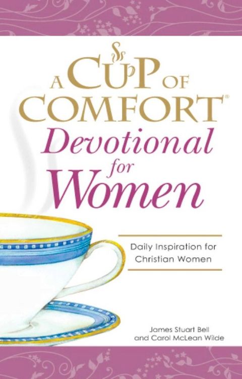 A Cup of Comfort Devotional for Women(Kobo/電子書)