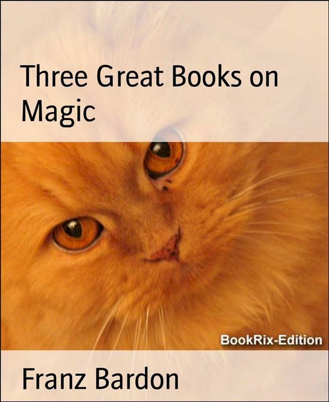  Three Great Books on Magic(Kobo/電子書)