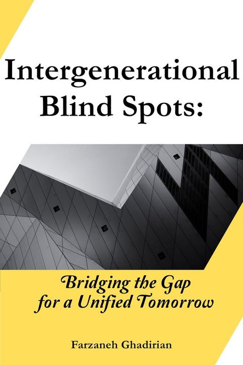 Intergenerational Blind Spots(Kobo/電子書)