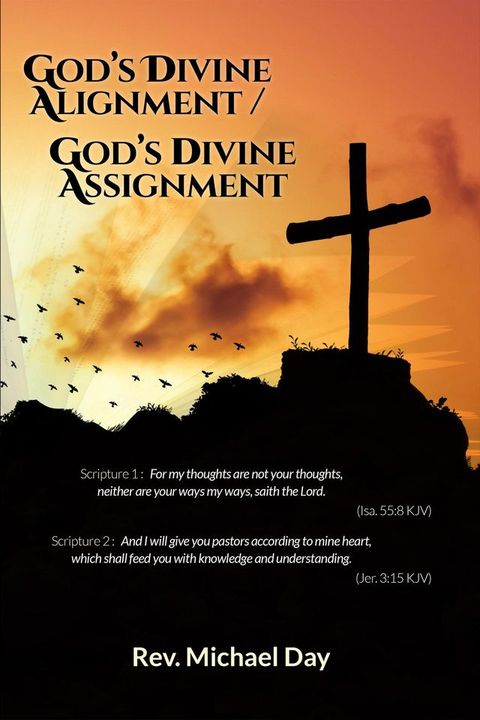 God's Divine Alignment / God's Divine Assignment(Kobo/電子書)