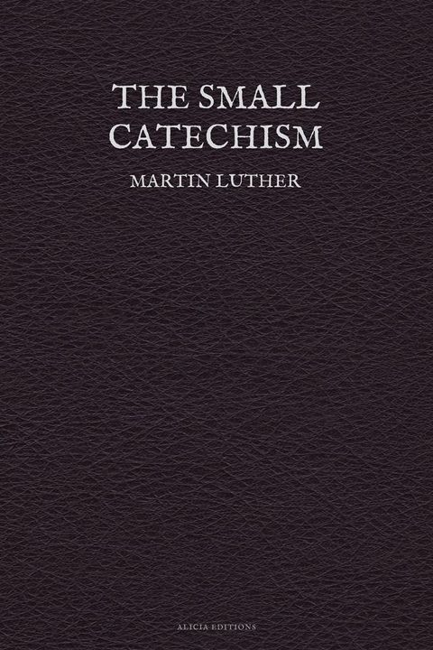 The Small Catechism(Kobo/電子書)