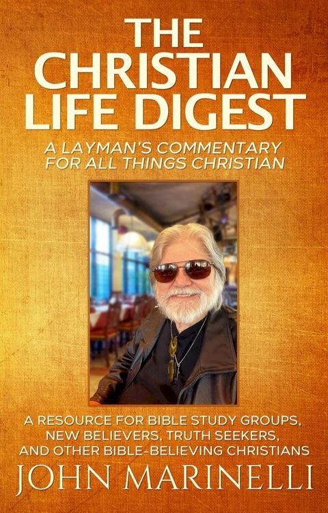 The Christian Life Digest(Kobo/電子書)