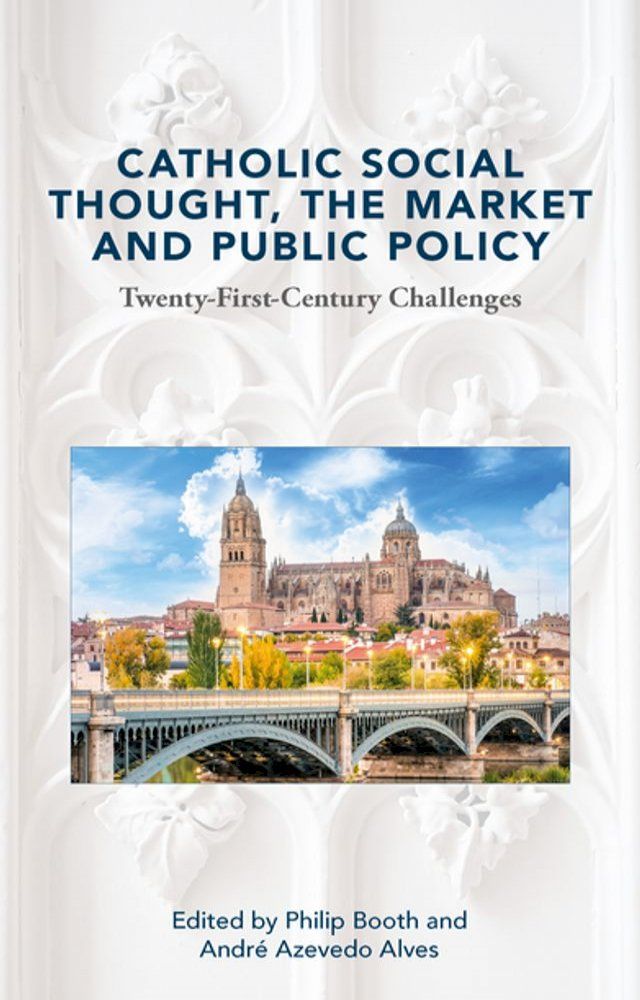  Catholic Social Thought, the Market and Public Policy(Kobo/電子書)