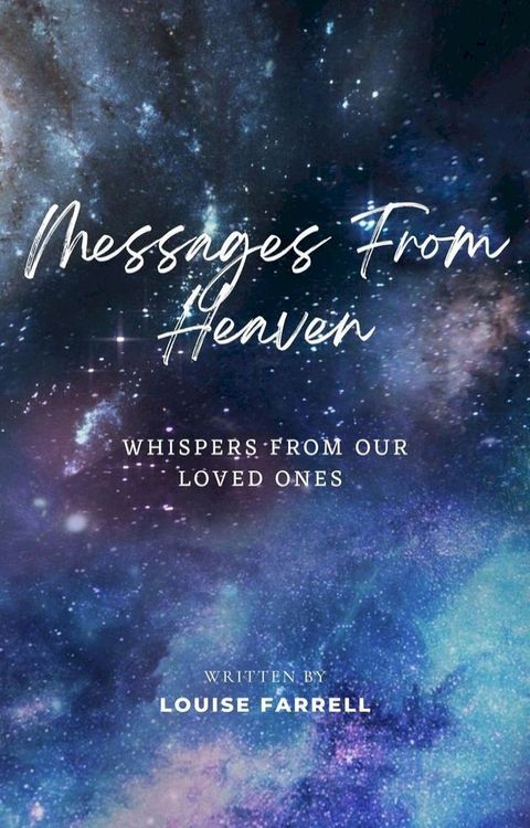 Messages From Heaven(Kobo/電子書)