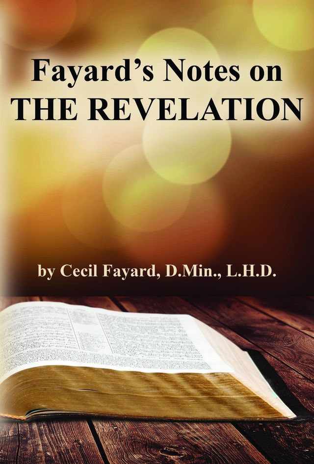  Fayard's Notes on THE REVELATION(Kobo/電子書)