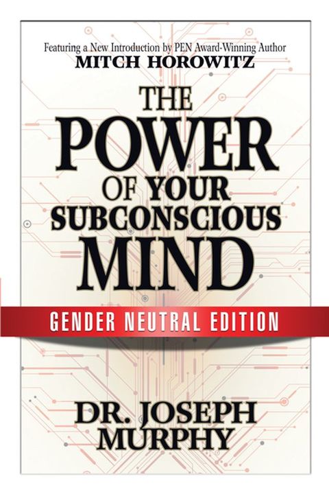 The Power of Your Subconscious Mind (Gender Neutral Edition)(Kobo/電子書)