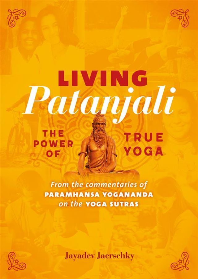  Living Patanjali. The Power of True Yoga(Kobo/電子書)