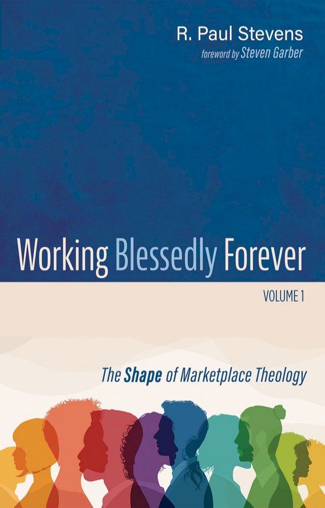  Working Blessedly Forever, Volume 1(Kobo/電子書)