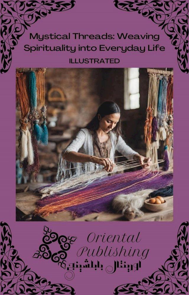  Mystical Threads Weaving Spirituality into Everyday Life(Kobo/電子書)