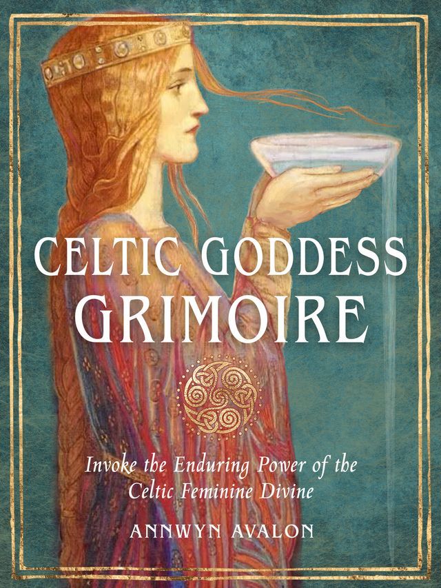  Celtic Goddess Grimoire(Kobo/電子書)