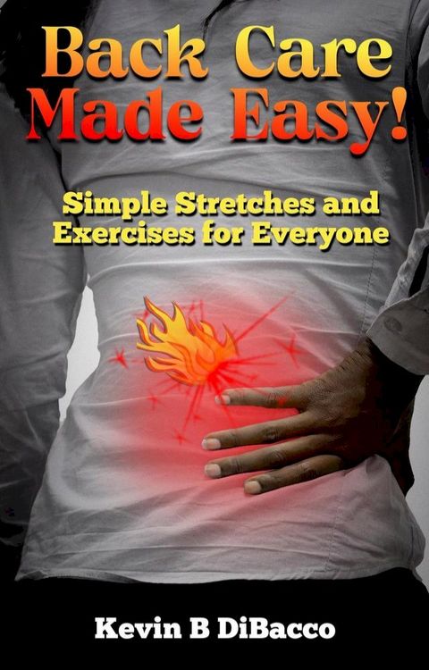 Back Care Made Easy(Kobo/電子書)