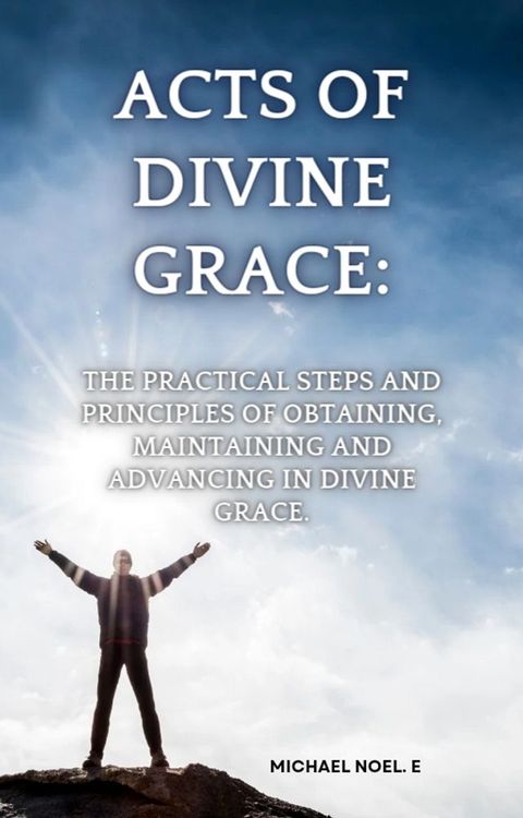 ACTS OF DIVINE GRACE(Kobo/電子書)