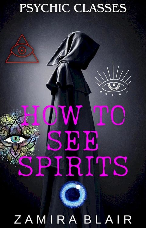 How to See Spirits(Kobo/電子書)