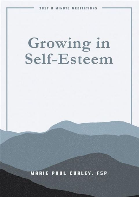 Growing in Self Esteem(Kobo/電子書)