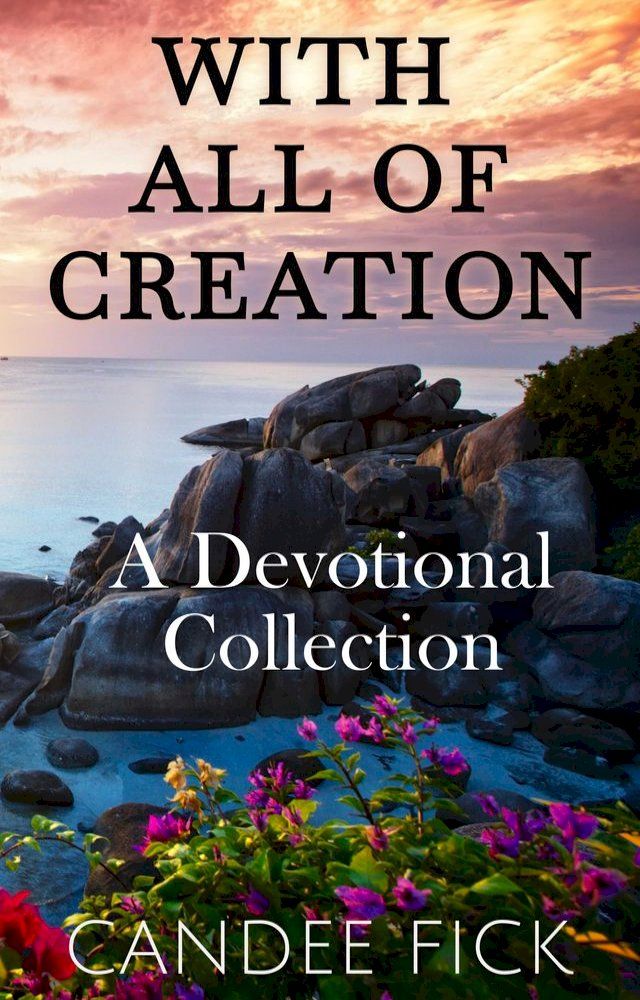  With All of Creation(Kobo/電子書)