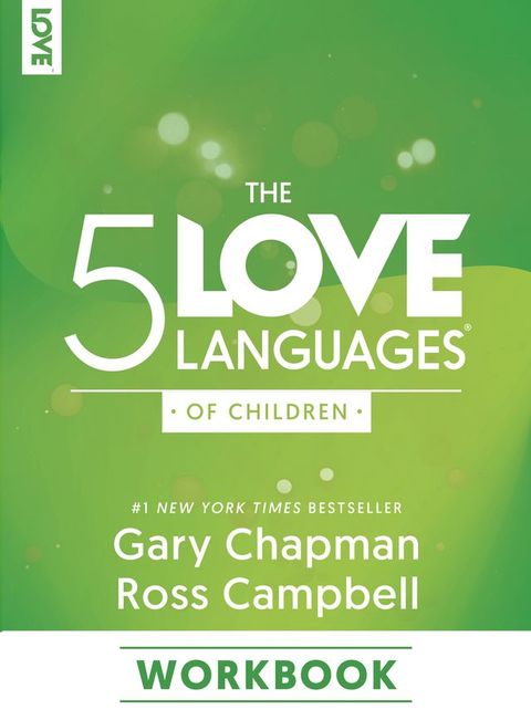 The 5 Love Languages of Children Workbook(Kobo/電子書)