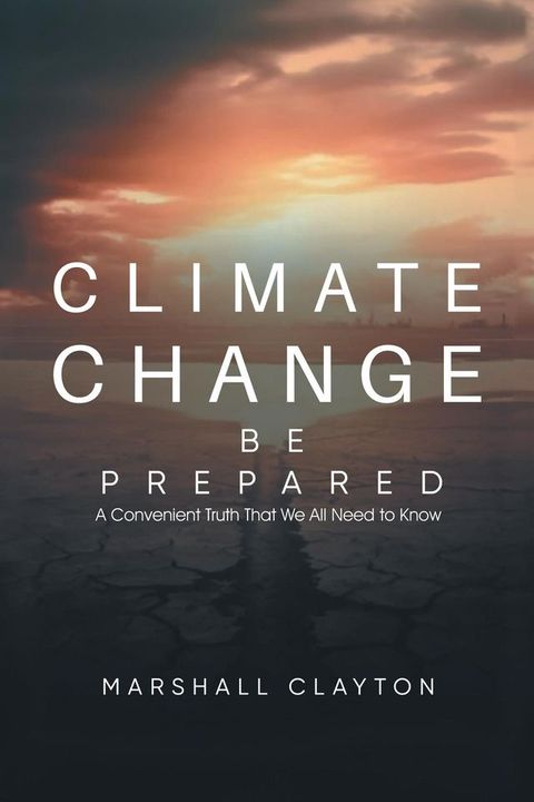 Climate Change - Be Prepared(Kobo/電子書)