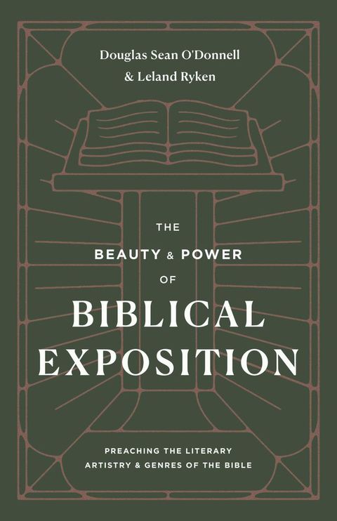 The Beauty and Power of Biblical Exposition(Kobo/電子書)