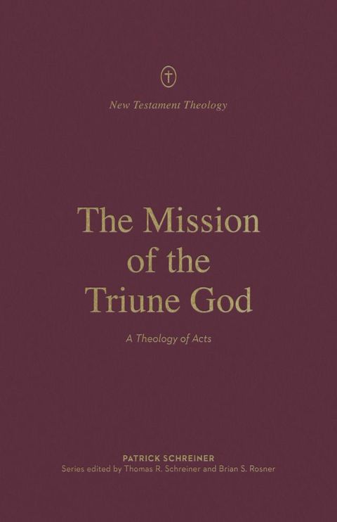 The Mission of the Triune God(Kobo/電子書)