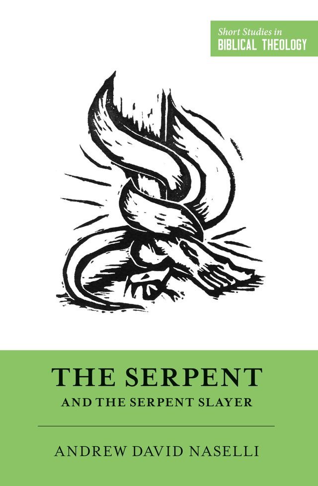  The Serpent and the Serpent Slayer(Kobo/電子書)