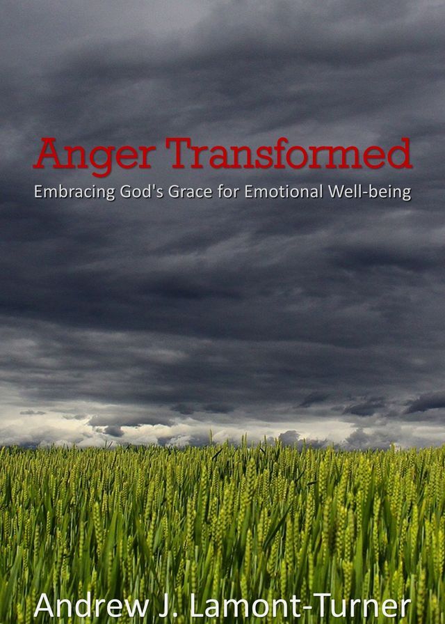  Anger Transformed(Kobo/電子書)