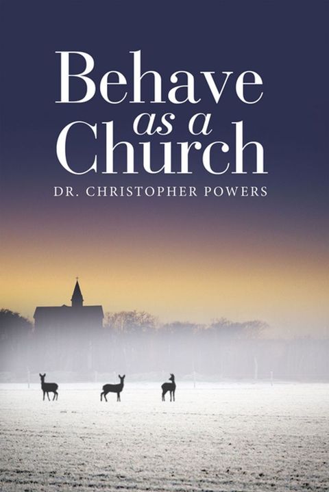 Behave as a Church(Kobo/電子書)