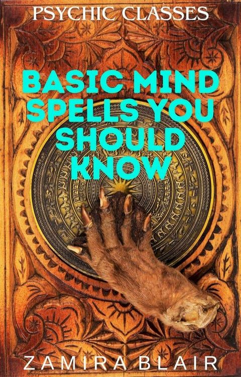 Basic Mind Spells You Should Know(Kobo/電子書)