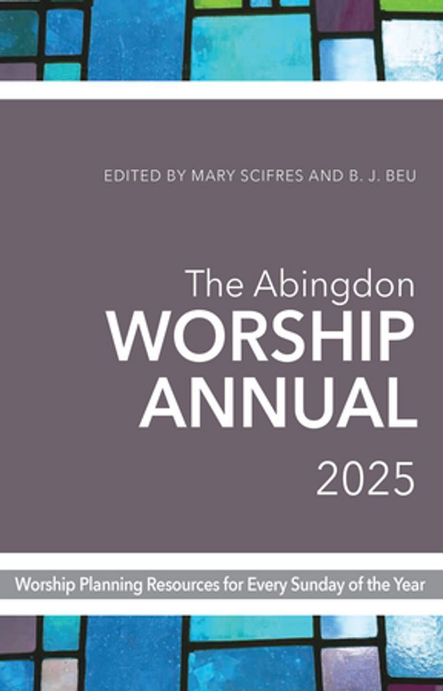  The Abingdon Worship Annual 2025(Kobo/電子書)