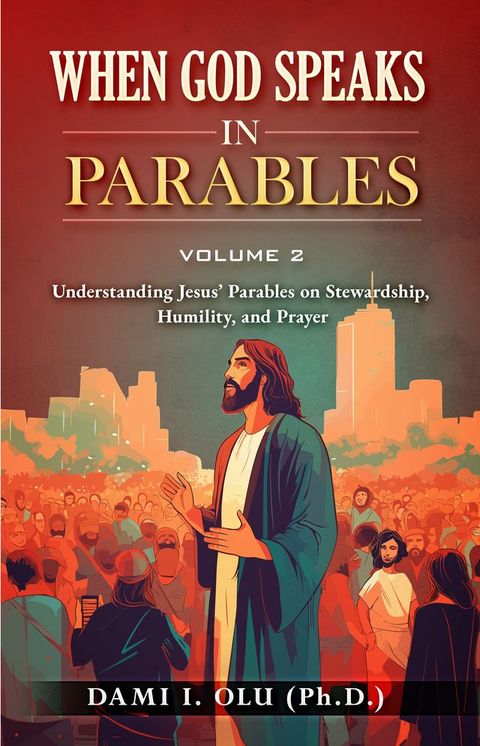 When God Speaks in Parables(Kobo/電子書)