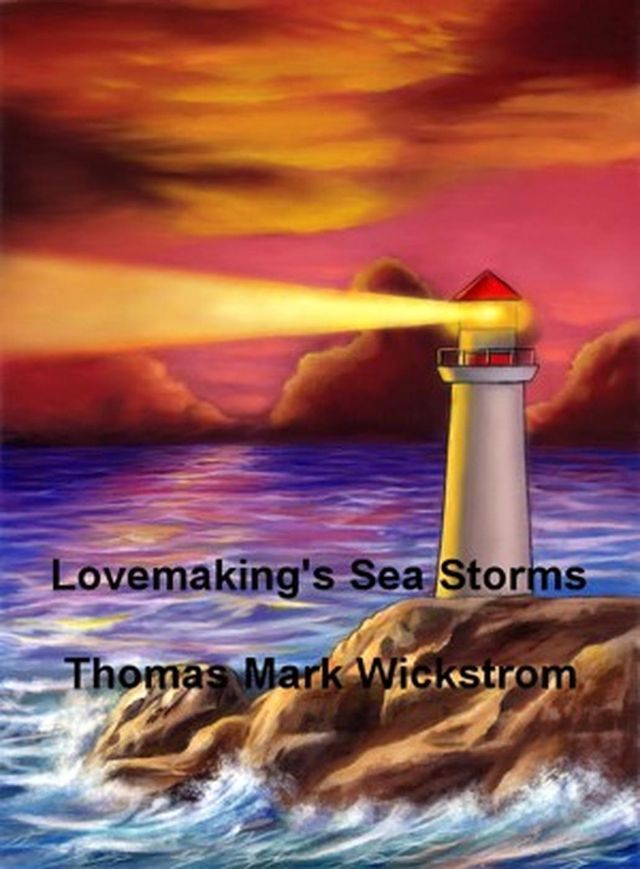  Lovemaking's Sea Storms Songs(Kobo/電子書)