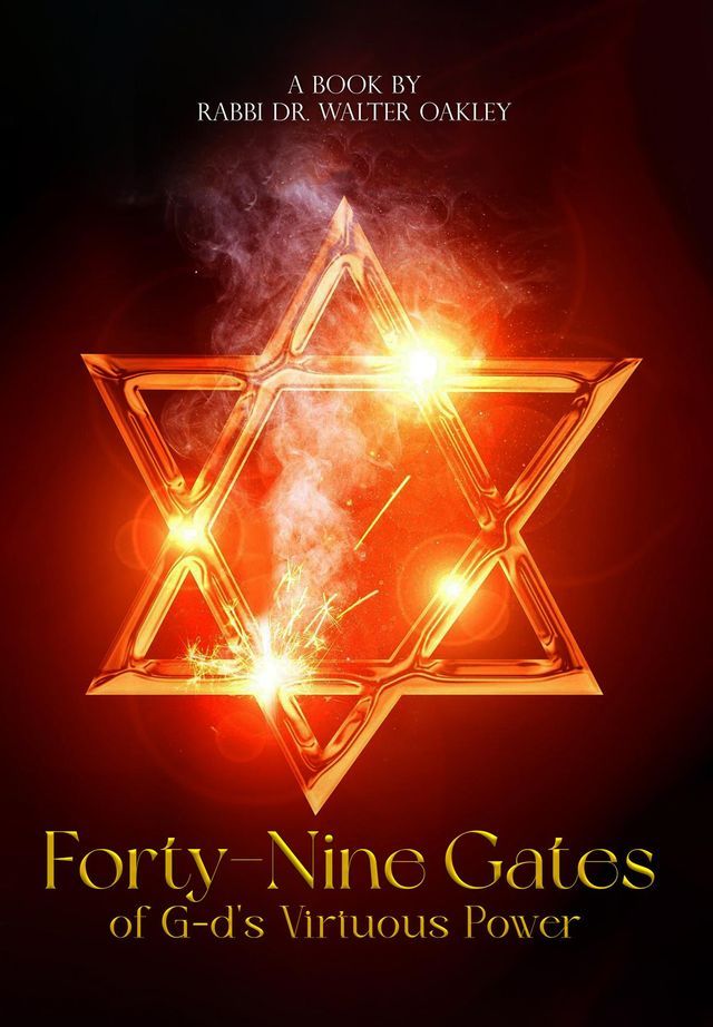  Forty-Nine Gates of G-d's Virtuous Power(Kobo/電子書)