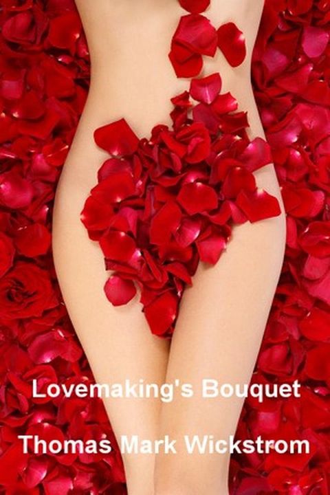 Lovemaking's Bouquet Songs(Kobo/電子書)