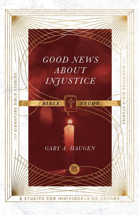 Good News About Injustice Bible Study(Kobo/電子書)