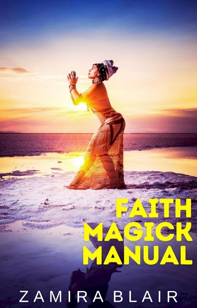  Faith Magick Manual(Kobo/電子書)