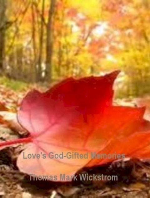 Love's God-Gifted Memories Songs(Kobo/電子書)