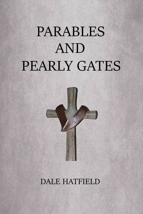 Parables And Pearly Gates(Kobo/電子書)