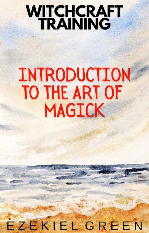 Introduction to the Art of Magick(Kobo/電子書)