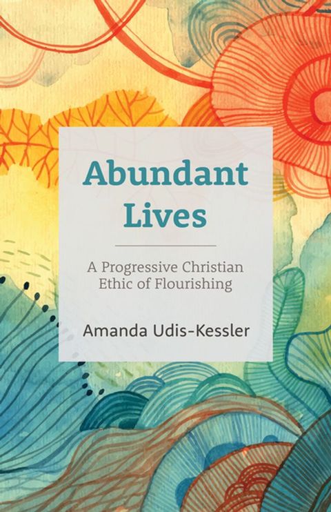 Abundant Lives(Kobo/電子書)