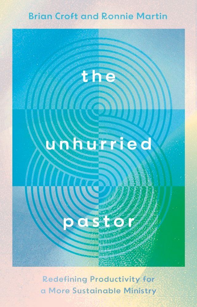  The Unhurried Pastor(Kobo/電子書)