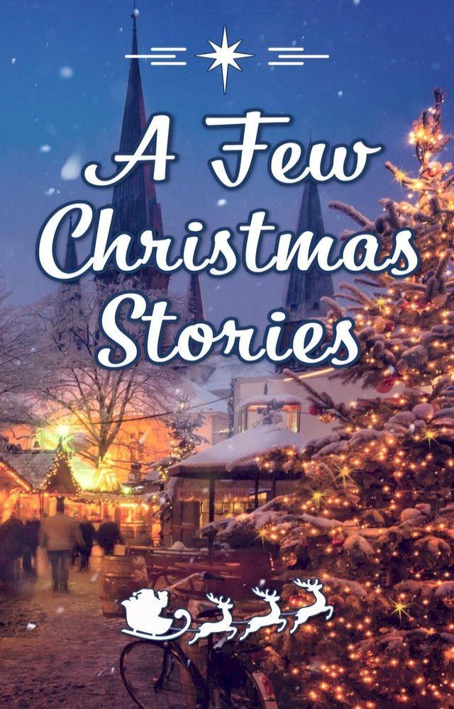  A Few Christmas Stories(Kobo/電子書)