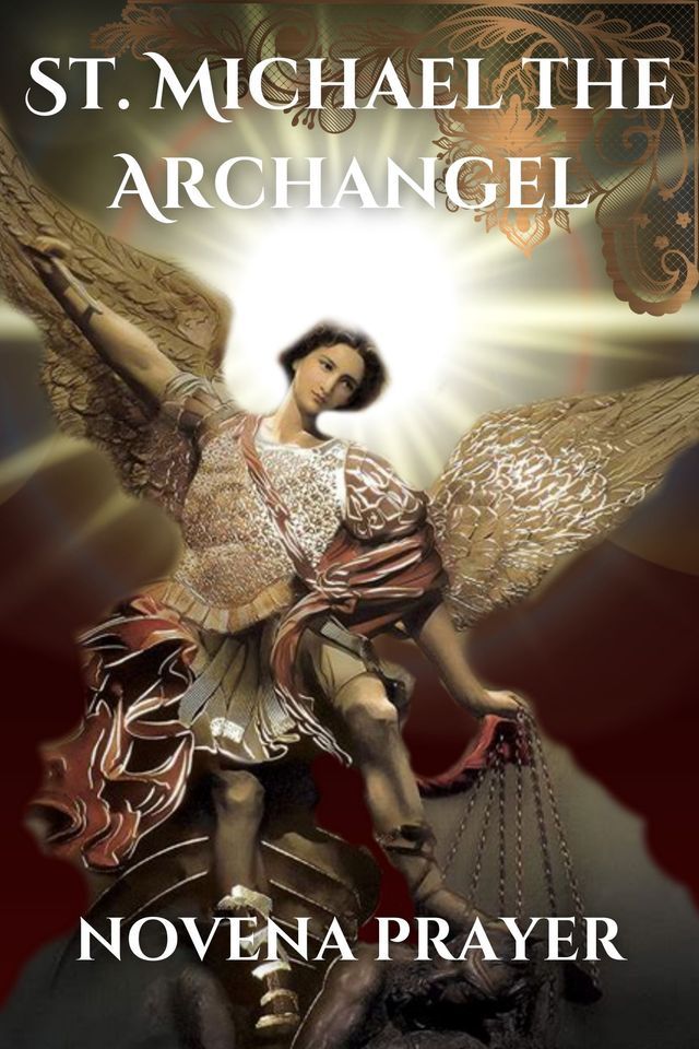  St. Michael the Archangel novena prayer(Kobo/電子書)